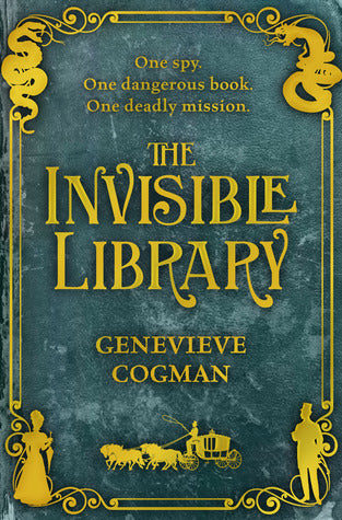 Genevieve Cogman - The Invisible Library Series Book 1: The Invisible Library. (Paperback)