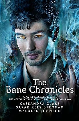 Cassandra Clare - The Bane Chronicles. (Paperback)