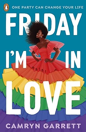 Camryn Garrett - Friday I'm in Love. (Paperback)