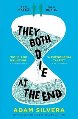 Adam Silvera  - They Both Die at the End. (Paperback)